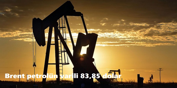Brent petroln varili 83,85 dolar