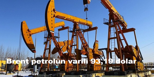 Brent petroln varili 93,19 dolar