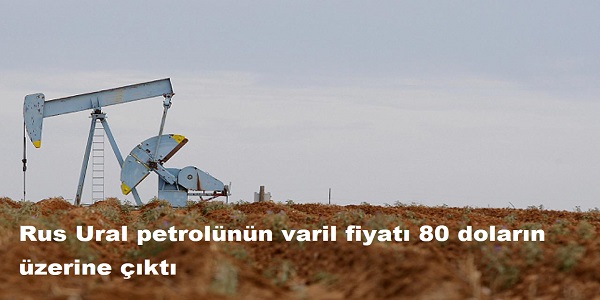 Rus Ural petrolnn varil fiyat 80 dolarn zerine kt
