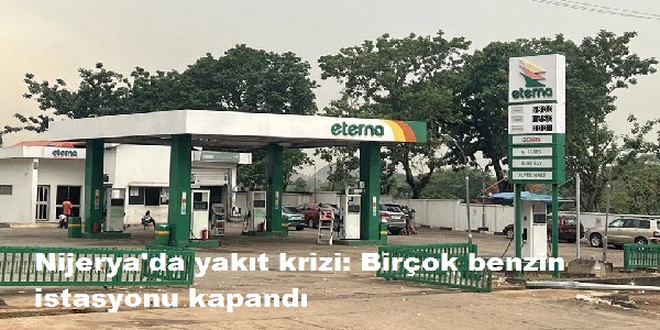 Nijerya΄da yakt krizi: Birok benzin istasyonu kapand