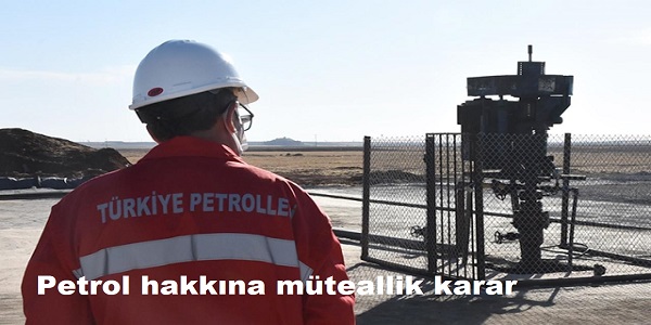 Petrol hakkna mteallik karar