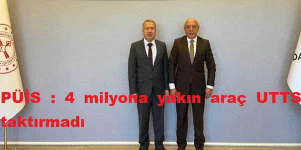 PS: 4 milyona yakn ara UTTS taktrmad