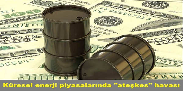 K�resel enerji piyasalar�nda 