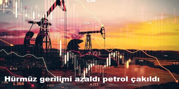 H�rm�z gerilimi azald� petrol �ak�ld�