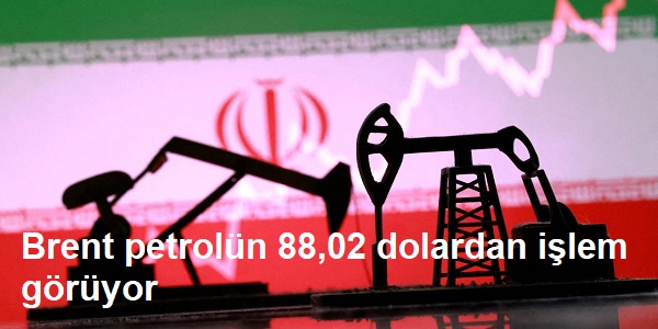 Brent petrol�n varili 88,02 dolardan i�lem g�r�yor